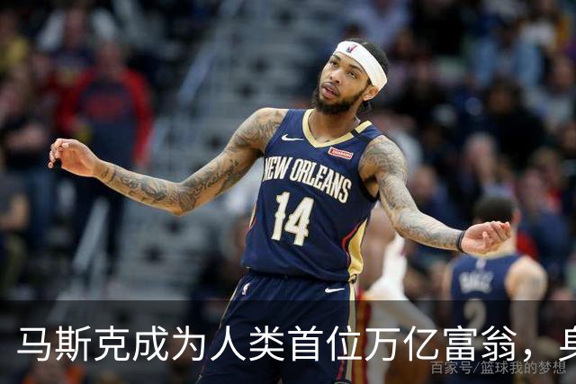 马斯克成为人类首位万亿富翁，身家突破1.1万亿美元。